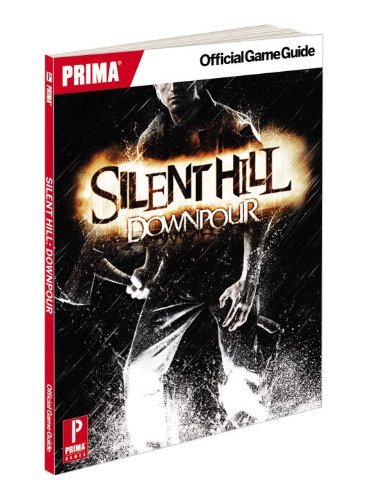 Silent Hill Downpour: Prima Official Game Guide by von Esmarch Nick (2012-03-13) Paperback