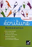 Acheter le livre Les cahiers décriture nº4 éd. 2012 – Remédiation, aide personnalisée
