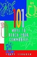 101 Ways to Reach Your Community