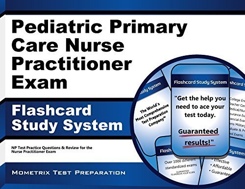 Pediatric Primary Care Nurse Practitioner Exam Flashcard Study System: NP Test Practice Questions & Review for the Nurse Practitioner Exam (Cards) Flc Crds Edition by NP Exam Secrets Test Prep Team (2013) Cards