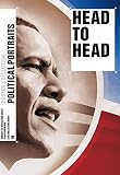 Kopf an Kopf : Politikerporträts = Head to head : political portraits