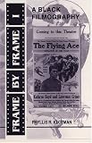 Frame by Frame: A Black Filmography