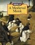 The Working Life - A Medieval Monk