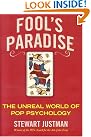 Fool's Paradise: The...