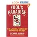 Fool's Paradise: The Unreal World of Pop Psychology