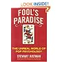 Fool's Paradise: The Unreal World of Pop Psychology