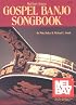 Mel Bay Deluxe Gospel Banjo Songbook
