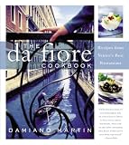 The Da Fiore Cookbook: Recipes from Venice`s Best Restaurant