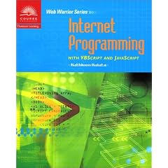 Internet Programming with VBScript and JavaScript (Web warrior series)