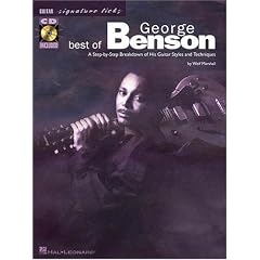 Best of George Benson: A Step-By-Step Breakdown of His Guitar Styles and Techniques [With CD Includes Full-Band Examples of All Exercises] (Signature Licks)