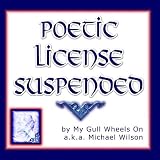 Poetic License Suspended