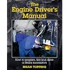 The Engine Driver's Manual: How to Prepare, Fire and Drive a Steam Locomotive