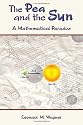 The Pea and the Sun: A Mathematical Paradox