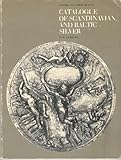 Catalogue of Scandinavian and Baltic silver