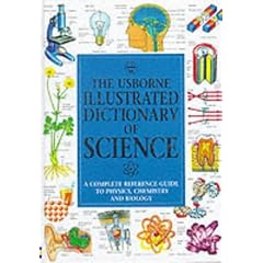 Illustrated Dictionary of Science (Illustrated science dictionaries)