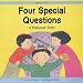 Four Special Questions