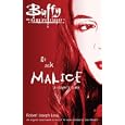 Go Ask Malice: A Slayer's Diary (Buffy the Vampire Slayer)