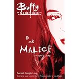 Go Ask Malice: A Slayer's Diary (Buffy the Vampire Slayer)