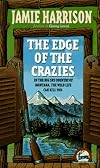 Edge of the Crazies, The
