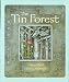 The Tin Forest [Modern Gems Edition]