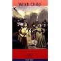 Witch Child