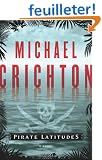 Pirate Latitudes: A Novel