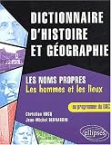Revue Ellipses Marketing  / Dictionnaire d'histoire et de géographie, BAC : Les noms propres (les hommes et les lieux)