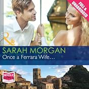 Once a Ferrara Wife... | [Sarah Morgan]