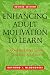 Enhancing Adult Motivation to Learn: A Comprehensive Guide for Teaching All Adults (Jossey Bass Higher and Adult Education Series) by Raymond J. Wlodkowski ISBN 0787903604