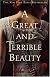 A Great and Terrible Beauty