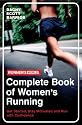 Runner's World: The Complete Book of Women's Running: Get started, stay motivated and run with confidence