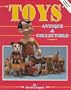 Toys: Antique and Collectible