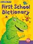 My First School Dictionary (First Picture Dictionaries)