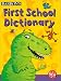 My First School Dictionary (First Picture Dictionaries)