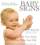 Baby Signs: The Complete Starter Kit