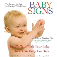 Baby Signs: The Complete Starter Kit