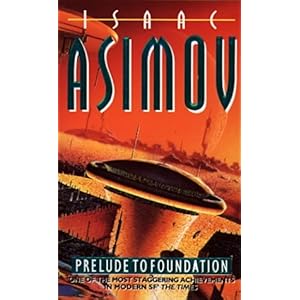 【クリックで詳細表示】Prelude to Foundation： Isaac Asimov： 洋書