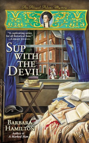Sup With the Devil (An Abigail Adams Mystery)