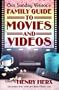 Our Sunday Visitor's Family Guide to Movies and Videos
