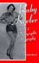 Ruby Keeler: A Photographic Biography