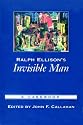 Ralph Ellison's Invisible Man: A Casebook (Casebooks in Criticism)