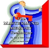 The MasterMind Memory Technique: The Key to Better Recall!