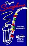 Review Novello & Co. Ltd.  / John Harle - Play The Saxophone