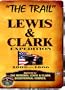 "The Trail" Lewis & Clark Expedition 1803-1806