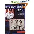 San Francisco Seals (Images of Baseball) by Martin Jacobs and Jack McGuire