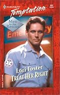 Treat Her Right (Men To The Rescue) (Harlequin Temptation)