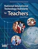 National Educational Technology Standards for Teachers: Second Edition