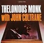Thelonious Monk With John Coltrane (20 Bit Mastering)