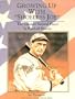 Growing Up With "Shoeless Joe" The Greatest Natural Player in Baseball History