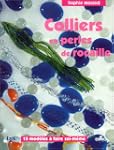 Colliers en perles de rocaille : 15 m...